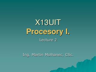 X 13 UIT Procesory I.