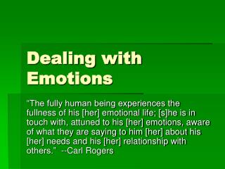 Dealing with Emotions