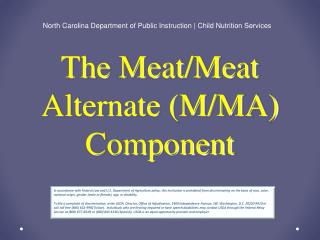 The Meat/Meat Alternate (M/MA) Component