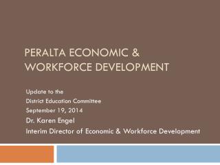 Peralta Economic &amp; Workforce Development