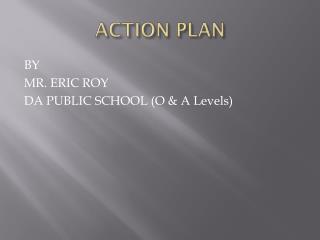 ACTION PLAN