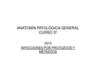 ANATOMÍA PATOLÓGICA GENERAL CURSO 3º