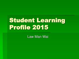 Student Learning Profile 2015