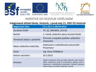 Integrovaná střední škola, Hodonín, Lipová alej 21, 695 03 Hodonín