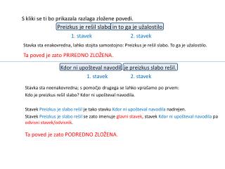 Preizkus je rešil slabo in to ga je užalostilo.