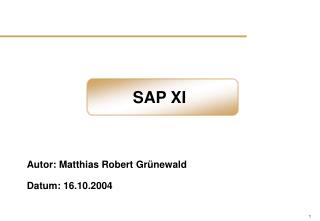 SAP XI