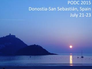 PODC 2015 Donostia-San Sebastián, Spain July 21-23