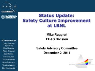 Status Update: Safety Culture Improvement at LBNL