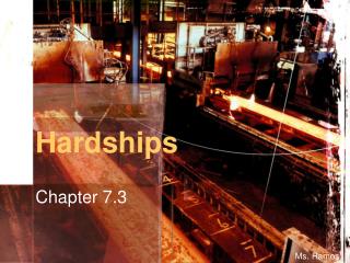 Hardships