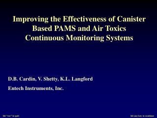 Improving the Effectiveness of Canister Based PAMS and Air Toxics Continuous Monitoring Systems
