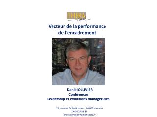 Daniel OLLIVIER Conférences Leadership et évolutions managériales