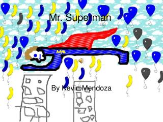 Mr. Superman