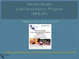 Mental Health Loan Assumption Program (MHLAP)