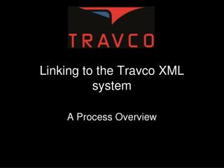 Linking to the Travco XML system