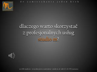 dlaczego warto skorzystać z profesjonalnych usług studio m ?