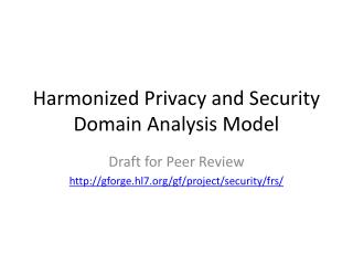 Harmonized Privacy and Security Domain Analysis Model