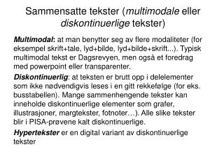 Sammensatte tekster ( multimodale eller diskontinuerlige tekster)