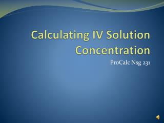 Calculating IV Solution Concentration