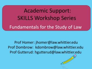 Academic Support: SKILLS Workshop Series