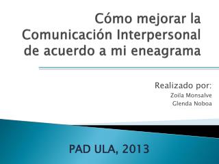 Cómo mejorar la Comunicación Interpersonal de acuerdo a mi eneagrama