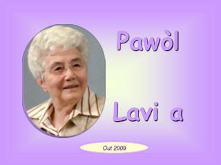 Pawòl Lavi a