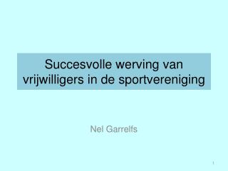 Succesvolle werving van vrijwilligers in de sportvereniging