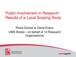 Public Involvement in Research: Results of a Local Scoping Study