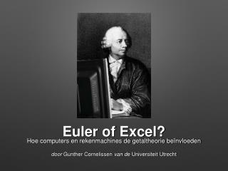 Euler of Excel?