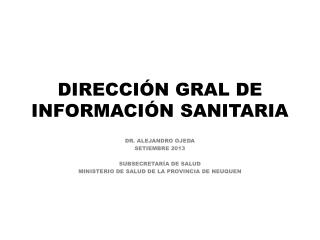 DIRECCIÓN GRAL DE INFORMACIÓN SANITARIA