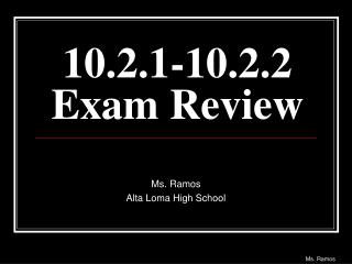 10.2.1-10.2.2 Exam Review