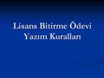 Lisans Bitirme devi Yazim Kurallari