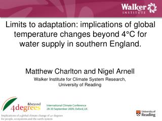 Matthew Charlton and Nigel Arnell Walker Institute for Climate System Research,