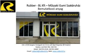 Rubber - BL Kft – Műszaki Gumi Szakáruház