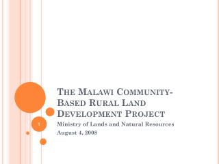 The Malawi Community-Based Rural Land Development Project