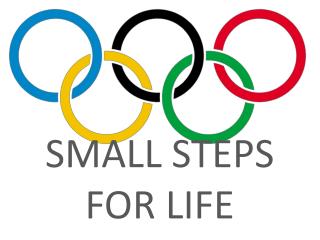 SMALL STEPS FOR LIFE