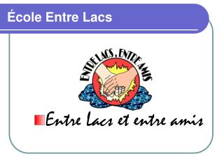 École Entre Lacs