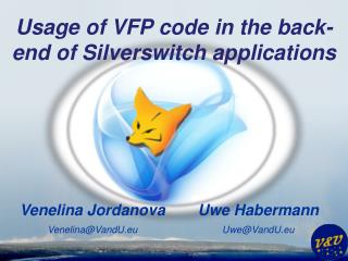 Usage of VFP code in the back-end of Silverswitch applications