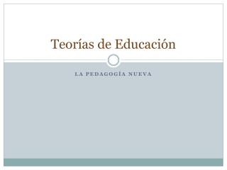 Teorías de Educación