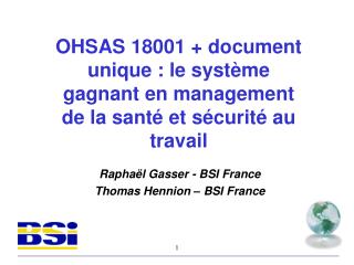 Raphaël Gasser - BSI France Thomas Hennion – BSI France