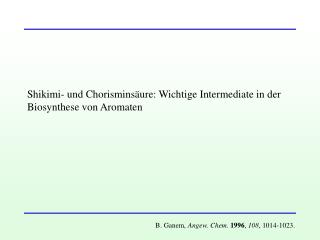Shikimi- und Chorisminsäure: Wichtige Intermediate in der Biosynthese von Aromaten