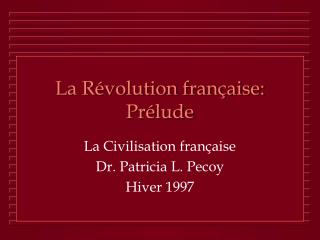 La Révolution française: Prélude