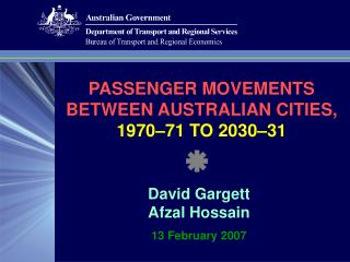 PASSENGER MOVEMENTS BETWEEN AUSTRALIAN CITIES, 1970–71 TO 2030–31