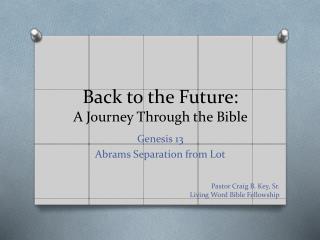 Back to the Future: A Journey Through the Bible