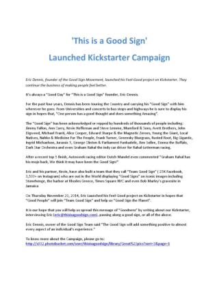 'This is a Good Sign' Launched Kickstarter Campaign