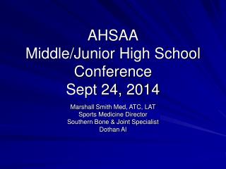 AHSAA Middle/Junior High School Conference Sept 24, 2014