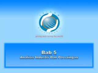 Bab 5 Analisis Industri Dan Persaingan