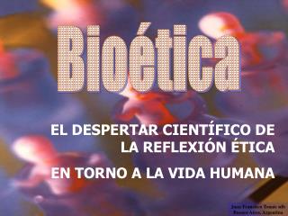 Bioética