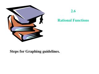 2.6 Rational Functions