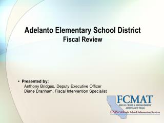 Adelanto Elementary School District Fiscal Review