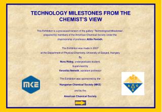 TECHNOLOGY MILESTONES FROM THE CHEMIST’S VIEW